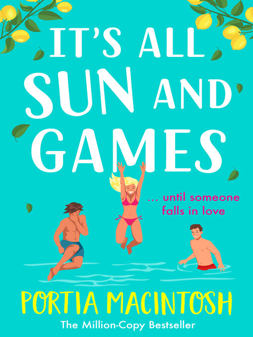 Title details for It's All Sun and Games by Portia MacIntosh - Wait list